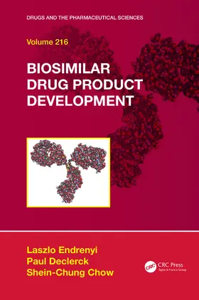 Endrenyi / Chow / Declerck | Biosimilar Drug Product Development | Buch | 978-1-4987-1879-0 | www.sack.de