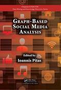 Pitas |  Graph-Based Social Media Analysis | Buch |  Sack Fachmedien