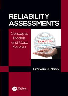 Nash, Ph.D. | Reliability Assessments | Buch | 978-1-4987-1917-9 | sack.de