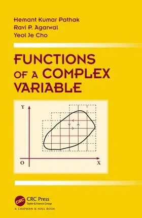 Pathak / Agarwal / Cho | Functions of a Complex Variable | Buch | 978-1-4987-2015-1 | sack.de