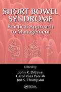 DiBaise / Parrish / Thompson |  Short Bowel Syndrome | Buch |  Sack Fachmedien