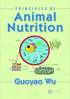 Wu | Principles of Animal Nutrition | Buch | 978-1-4987-2160-8 | www.sack.de