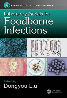 Liu | Laboratory Models for Foodborne Infections | Buch | 978-1-4987-2167-7 | sack.de