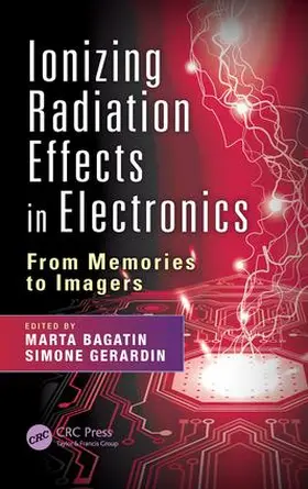 Bagatin / Gerardin | Ionizing Radiation Effects in Electronics | Buch | 978-1-4987-2260-5 | sack.de
