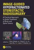 Sahgal / Lo / Ma |  Image-Guided Hypofractionated Stereotactic Radiosurgery | Buch |  Sack Fachmedien