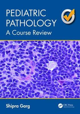 Garg | Pediatric Pathology | Buch | 978-1-4987-2353-4 | sack.de