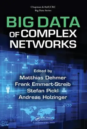 Dehmer / Emmert-Streib / Pickl |  Big Data of Complex Networks | Buch |  Sack Fachmedien