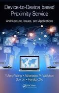 Wang / Vasilakos / Jin |  Device-To-Device Based Proximity Service | Buch |  Sack Fachmedien