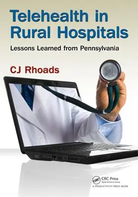 Rhoads | Telehealth in Rural Hospitals | Buch | 978-1-4987-2435-7 | www.sack.de