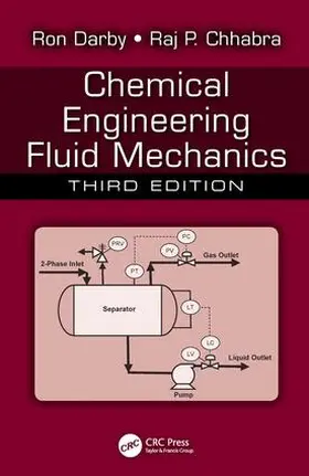 Darby / Chhabra |  Chemical Engineering Fluid Mechanics | Buch |  Sack Fachmedien