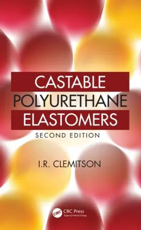 Clemitson |  Castable Polyurethane Elastomers | Buch |  Sack Fachmedien