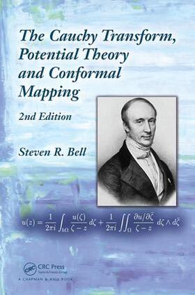 Bell | The Cauchy Transform, Potential Theory and Conformal Mapping | Buch | 978-1-4987-2720-4 | sack.de