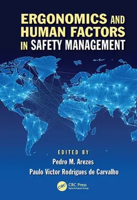 Arezes / Rodrigues de Carvalho |  Ergonomics and Human Factors in Safety Management | Buch |  Sack Fachmedien