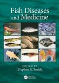 Smith |  Fish Diseases and Medicine | Buch |  Sack Fachmedien