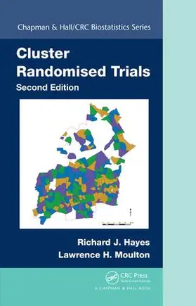 Hayes / Moulton | Cluster Randomised Trials | Buch | 978-1-4987-2822-5 | sack.de