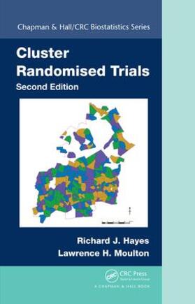 Moulton / Hayes | Cluster Randomised Trials | Buch | 978-1-4987-2822-5 | sack.de