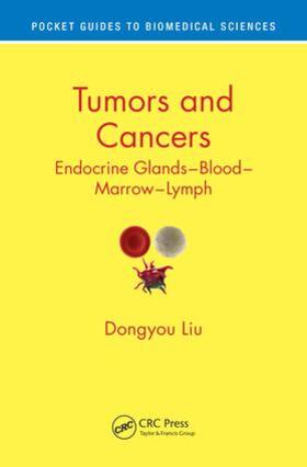 Liu | Tumors and Cancers | Buch | 978-1-4987-2975-8 | sack.de