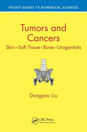Liu | Tumors and Cancers | Buch | 978-1-4987-2977-2 | sack.de