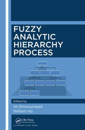 Emrouznejad / Ho | Fuzzy Analytic Hierarchy Process | Buch | 978-1-4987-3246-8 | sack.de