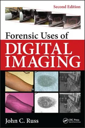 Russ / Rindel / Lord |  Forensic Uses of Digital Imaging | Buch |  Sack Fachmedien