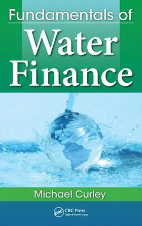 Curley |  Fundamentals of Water Finance | Buch |  Sack Fachmedien