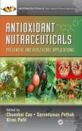 Cao / Pathak / Patil |  Antioxidant Nutraceuticals | Buch |  Sack Fachmedien