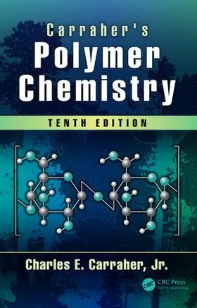 Carraher Jr. |  Carraher's Polymer Chemistry | Buch |  Sack Fachmedien
