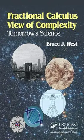 West |  Fractional Calculus View of Complexity | Buch |  Sack Fachmedien