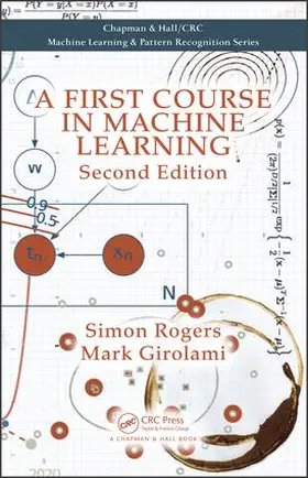 Girolami / Rogers |  A First Course in Machine Learning | Buch |  Sack Fachmedien
