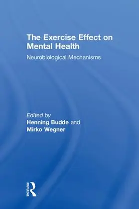 Budde / Wegner |  The Exercise Effect on Mental Health | Buch |  Sack Fachmedien