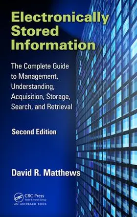 Matthews | Electronically Stored Information | Buch | 978-1-4987-3958-0 | www.sack.de