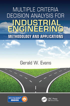 Evans | Multiple Criteria Decision Analysis for Industrial Engineering | Buch | 978-1-4987-3982-5 | sack.de