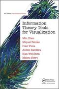 Chen / Feixas / Viola |  Information Theory Tools for Visualization | Buch |  Sack Fachmedien