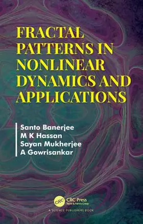 Banerjee / Hassan / Mukherjee |  Fractal Patterns in Nonlinear Dynamics and Applications | Buch |  Sack Fachmedien