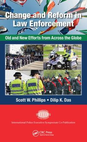 Phillips / Das |  Change and Reform in Law Enforcement | Buch |  Sack Fachmedien