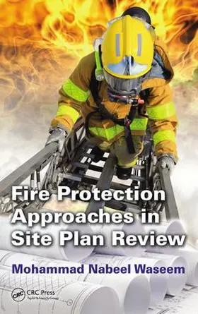 Waseem | Fire Protection Approaches in Site Plan Review | Buch | 978-1-4987-4178-1 | sack.de