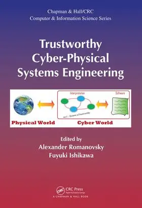 Romanovsky / Ishikawa |  Trustworthy Cyber-Physical Systems Engineering | Buch |  Sack Fachmedien
