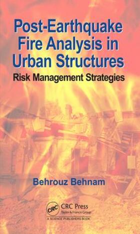 Behnam | Post-Earthquake Fire Analysis in Urban Structures | Buch | sack.de