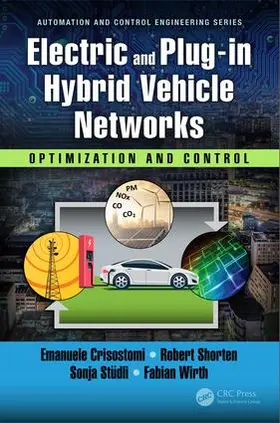 Crisostomi / Shorten / Stüdli |  Electric and Plug-in Hybrid Vehicle Networks | Buch |  Sack Fachmedien