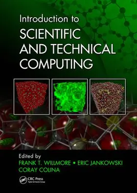 Willmore / Jankowski / Colina | Introduction to Scientific and Technical Computing | Buch | 978-1-4987-4504-8 | www.sack.de