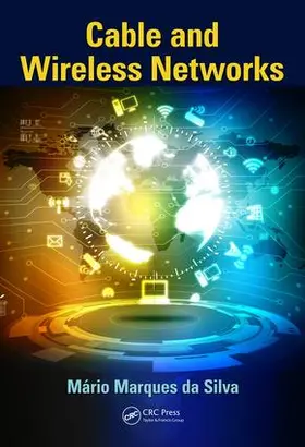 da Silva |  Cable and Wireless Networks | Buch |  Sack Fachmedien