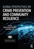 Scharff Peterson / Das |  Global Perspectives on Crime Prevention and Community Resilience | Buch |  Sack Fachmedien