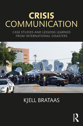 Brataas | Crisis Communication | Buch | 978-1-4987-5134-6 | sack.de