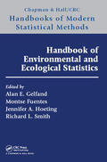Gelfand / Fuentes / Hoeting |  Handbook of Environmental and Ecological Statistics | Buch |  Sack Fachmedien