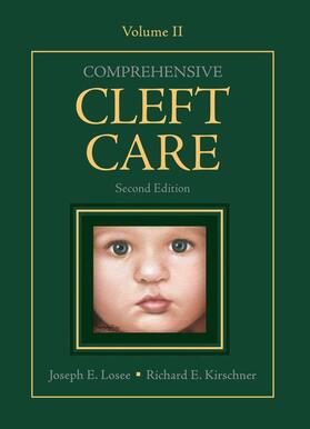 Losee / Kirschner | Comprehensive Cleft Care, Second Edition: Volume Two | Buch | 978-1-4987-5253-4 | sack.de