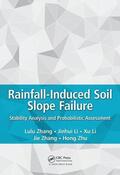 Zhang / Li / Zhu |  Rainfall-Induced Soil Slope Failure | Buch |  Sack Fachmedien