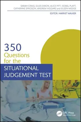 Craig / Walker / Dixon |  350 Questions for the Situational Judgement Test | Buch |  Sack Fachmedien