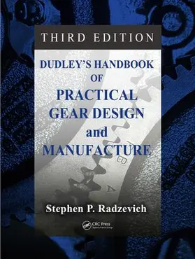 Radzevich |  Dudley's Handbook of Practical Gear Design and Manufacture | Buch |  Sack Fachmedien