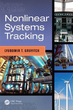 Gruyitch | Nonlinear Systems Tracking | Buch | 978-1-4987-5325-8 | sack.de