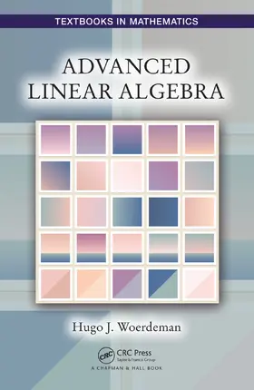 Woerdeman |  Advanced Linear Algebra | Buch |  Sack Fachmedien